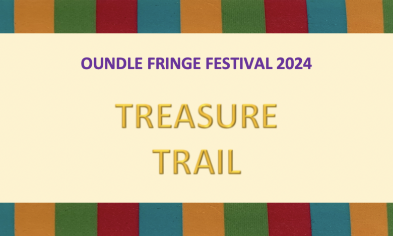 Oundle Fringe Festival Treasure Trail